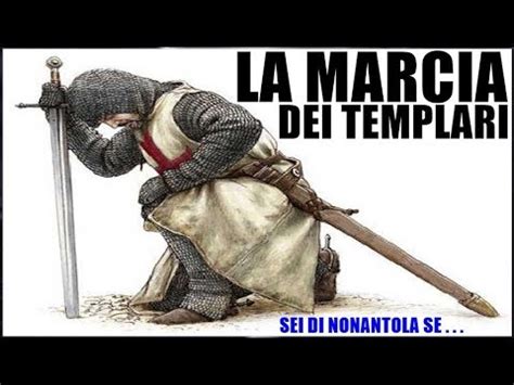 La Marcia dei Templari .